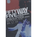 FIFTY FIVE WAY in BUDOKAN