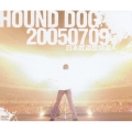 HOUND DOG 20050709 日本武道館帰還