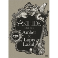 AKIHIDE LIVE 2013 "Amber×Lapis Lazuli"
