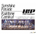 Hello!Project 2016 SUMMER ～Sunshine Parade・Rainbow Carnival～