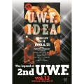 The Legend of 2nd U.W.F. vol.13 1990.6.21大阪&7.20札幌