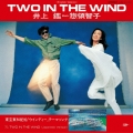 TWO IN THE WIND＜生産限定盤＞