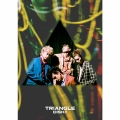 TRIANGLE [CD+Blu-ray Disc+ブックレット]＜初回生産限定盤B＞