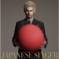 JAPANESE SINGER＜完全生産限定盤＞