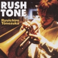 RUSH TONE