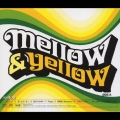 mellow & yellow (SIDE A / SIDE B)