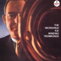 ジ・インクレディブル・カイ・ウィンディング・トロンボーン