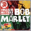 レゲエ・マスターズ　～トリビュート・トゥ・ボブ・マーリー～