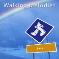 ウォーキング・メロディーズ (中級編:ジャズ すっきり気分)
