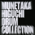 MUNETAKA HIGUCHI DRUM COLLECTION