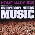 EVERYBODY NEEDS MUSIC＜通常盤＞
