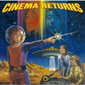 CINEMA RETURN