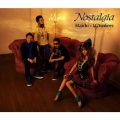 Nostalgia  [CD+DVD]＜初回生産限定盤＞