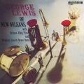 ジョージ・ルイス・オブ・ニューオリンズ＜初回生産限定盤＞