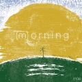(モ)ーニング