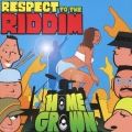 リスペクト・トゥ・ザ・リディム [CD+DVD]＜初回限定盤＞