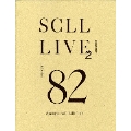 SCLL LIVE2 [DVD+BOOK]＜完全生産限定盤＞