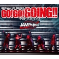 JAM Project LIVE 2011-2012 GO! GO! GOING!! ～不滅のZIPANG～ LIVE BD