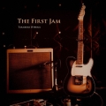 THE FIRST JAM