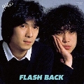 フラッシュ・バック