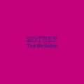 MOTHER [CD+DVD]＜初回限定盤＞