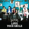 LOVE YOUR SMILE (Type A)