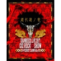 GRANRODEO LIVE 2017 G12 ROCK☆SHOW 道化達ノ宴/GRANRODEO LIVE 2017 G7 ROCK☆SHOW 忘れ歌を、届けにきました。