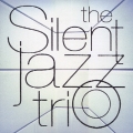 the Silent Jazz Trio