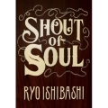 SHOUT of SOUL