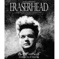 イレイザーヘッド デイヴィッド・リンチ リストア版