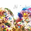 Ai [CD+DVD]＜初回生産限定盤＞