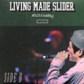 SIDE B -LIVING MADE SLIDER-＜限定盤＞