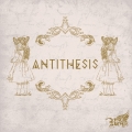 ANTITHESIS [CD+DVD]＜初回限定盤B＞