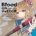 Blood on the EDGE [CD+DVD]