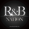 R&B NATION Mixed By DJ SHUZO