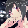Star light,Star bright＜アニメ盤＞