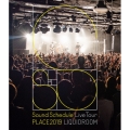 Sound Schedule Live Tour PLACE2019 LIQUIDROOM