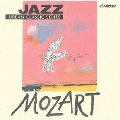 JAZZで聴く モーツァルト