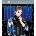 pioniX 「Xtory -起-」