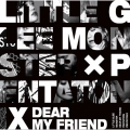 Dear My Friend feat. Pentatonix [CD+DVD]＜初回生産限定盤＞