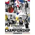 ヒプノシスマイク-Division Rap Battle- Rule the Stage -Championship Tournament- [DVD+CD]