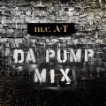 m.c.A・T DA PUMP MIX