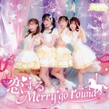 恋するMerry go round＜Type B＞