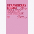 Strawberry Cream Soda Pop "Daydream" [Blu-spec CD+DVD+PhotoBook仕様ブックレット+GOODS]＜完全生産限定盤＞