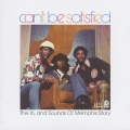 キャント・ビー・サティスファイド～ザ・XL&サウンズ・オブ・メンフィス・ストーリーVOL.1
