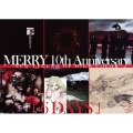 MERRY 10th Anniversary NEW LEGEND OF HIGH COLOR 「6DAYS」