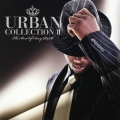 アーバン・コレクションII-オトコのセクシーR&Bベスト-