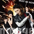 MUST BE NOW [CD+DVD]＜限定盤Type-A＞