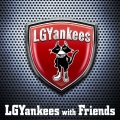 LGYankees with Friends