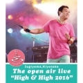 SUGIYAMA, KIYOTAKA The open air live "High&High 2016"